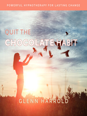cover image of Quit the Chocolate Habit